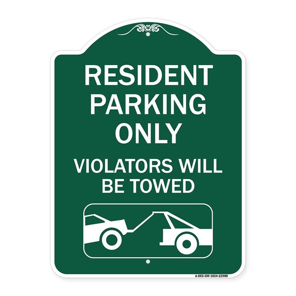 Resident Parking Violators Towed W/ Vehicle Towing Heavy-Gauge Alum Sign, 18" x 24", GW-1824-22980